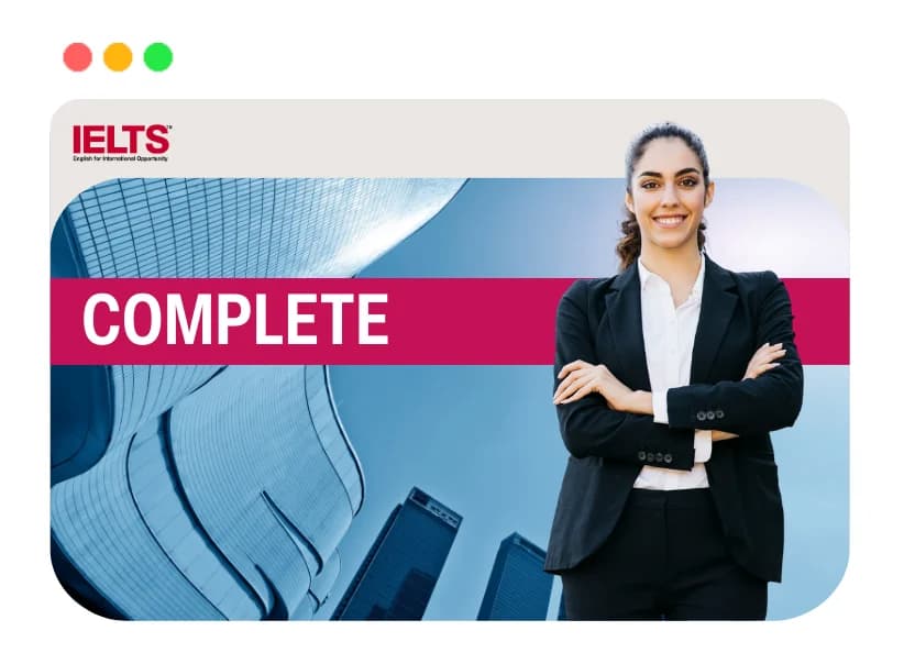 Complete - Comprehensive IELTS Course.